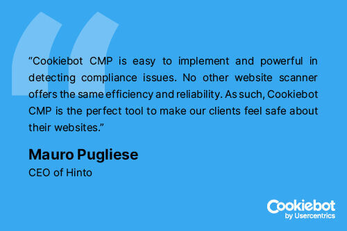 A testimonial from Mauro Pugliese, SEO of Hinto - Cookiebot